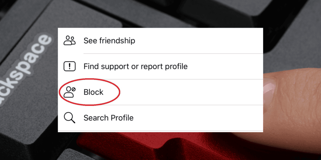Protect yourself when you break up with someone. Image shows the block phone number option on a digital menu.