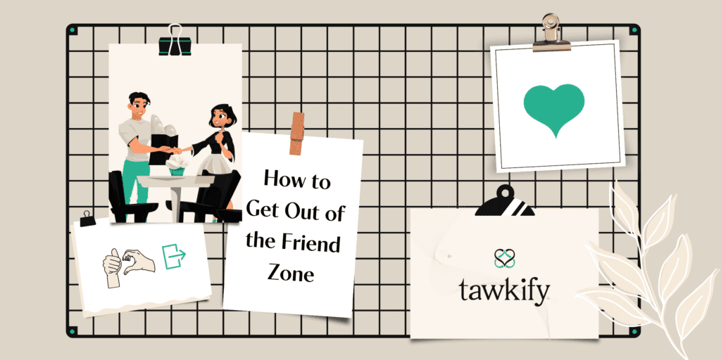 8 Signs You Are in the Friend Zone (& How to Get Out!) | Blog | Tawkify