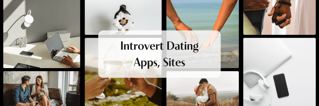Introvert Apps The Best Dating Apps for Introverts | Blog | Tawkify