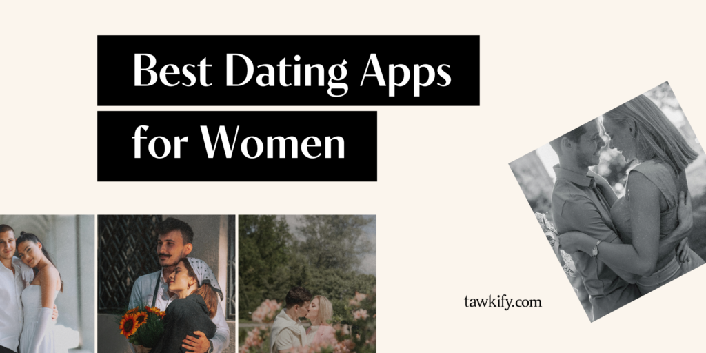 Whether you’re a woman looking for the love of your life or simply a platonic friendship, our list of apps can help you make viable connections.