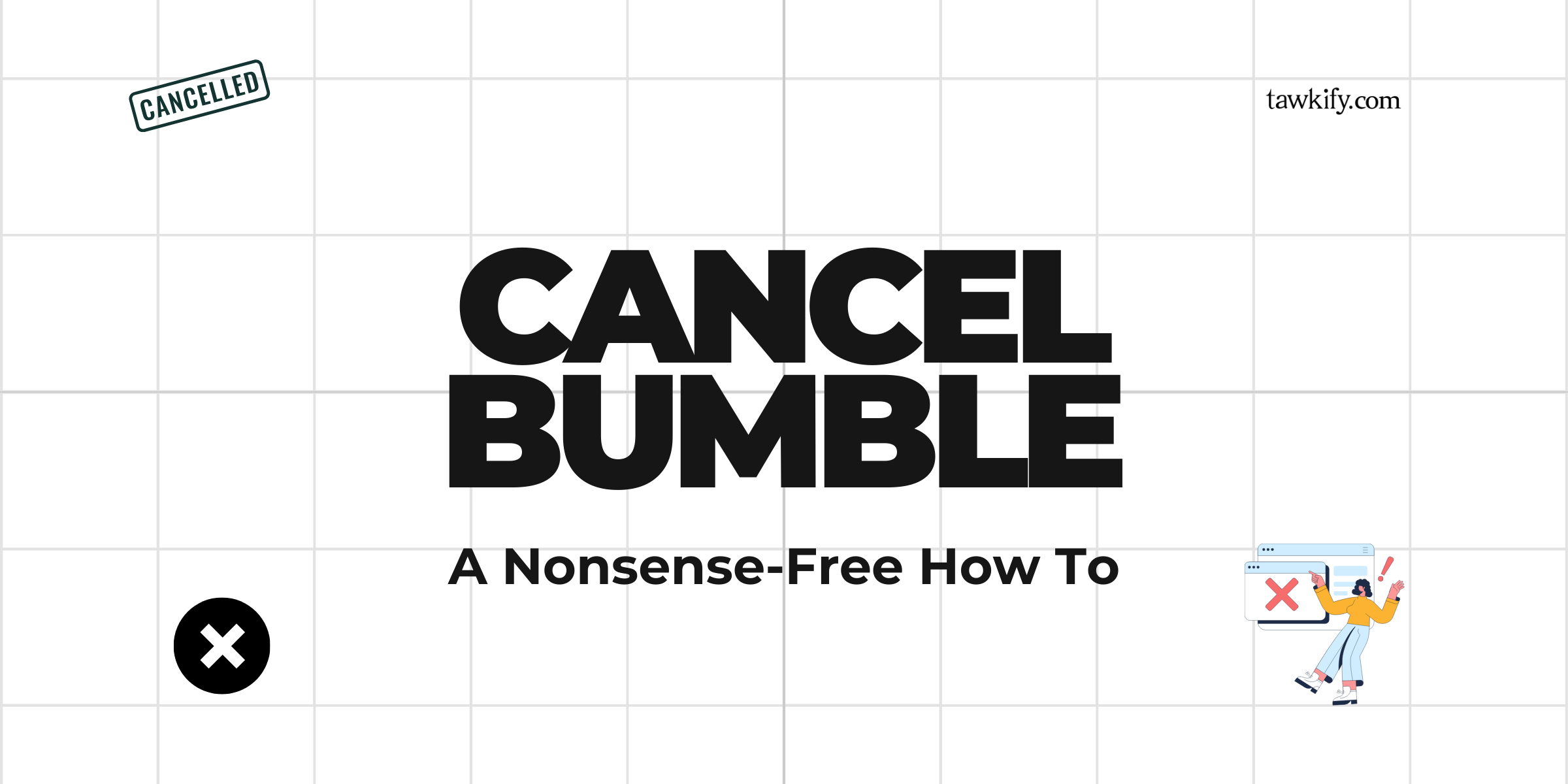 Looking to cancel Bumble in 2024? Follow this straightforward, no-nonsense guide to quickly and easily deactivate your account and manage subscriptions.