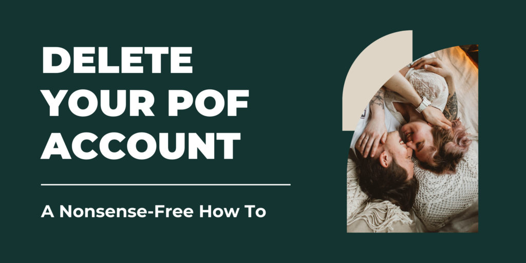 Looking to delete your Plenty of Fish (POF) account? Follow this straightforward guide to permanently remove your profile in 2024.