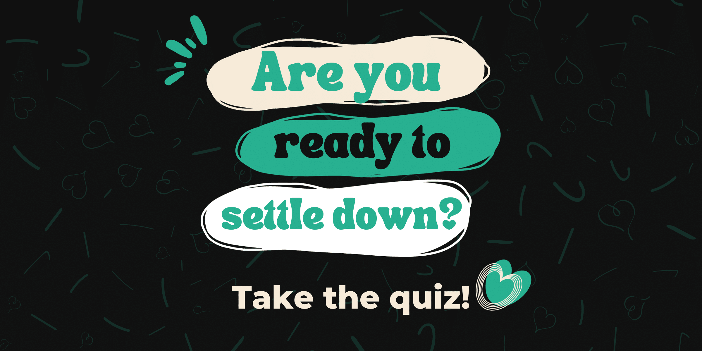 How do you know if you’re ready to settle down? Take our quiz to find out whether or not you’re prepared to settle down with someone.