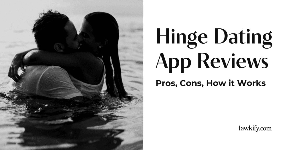 Hinge Dating App Reviews (2024): Worth The Money? | Blog | Tawkify