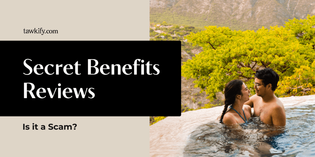 Secret Benefits Dating Reviews (2024): Scam or Legit? | Blog | Tawkify