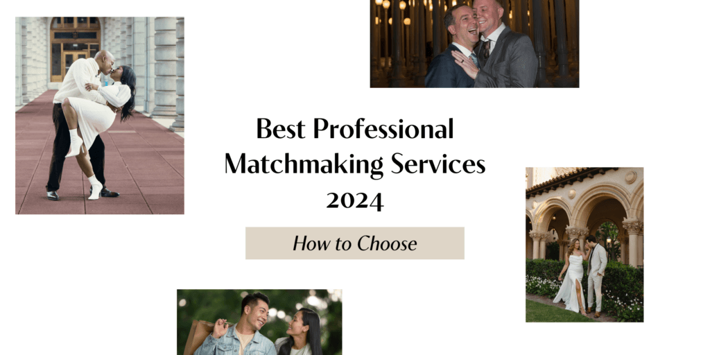 Top 12 Professional Matchmaking Services (2024): Cost & More | Blog ...