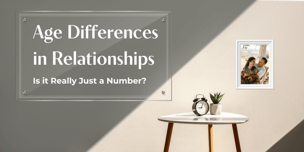 Age Differece Age Differences in Relationships: Is Age Really Just a Number or More ...